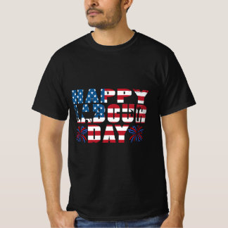 Happy Labour Day - amerikanischer Flag-T - Shirt