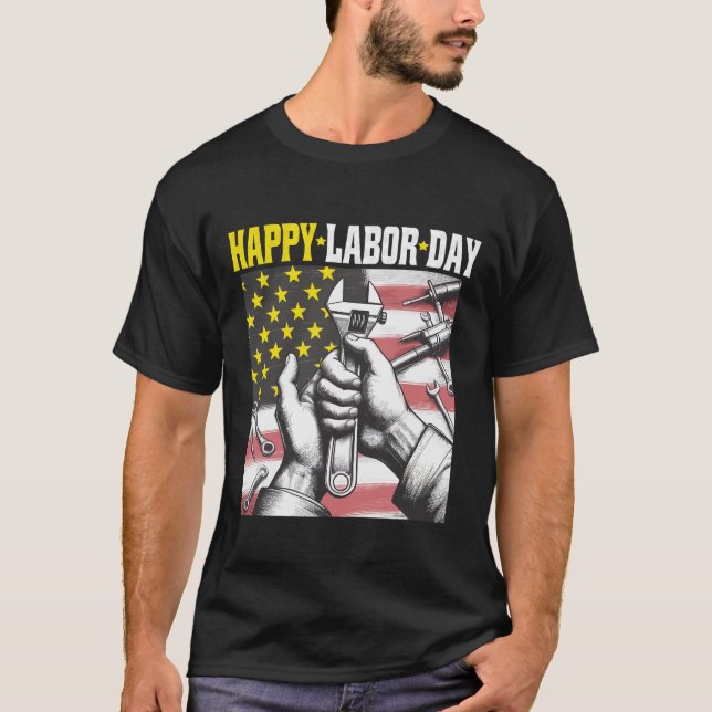 Happy Labour Day einzigartig Arbeitszeitgestaltung T-Shirt (Vorderseite)