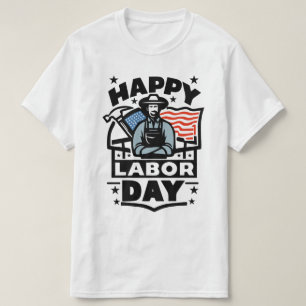 Happy Labour Day Gift American T - Shirt Mann Frau