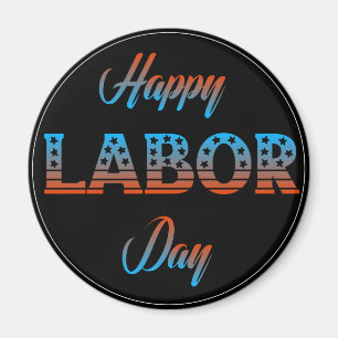 Happy Labour Day Sign Magnet