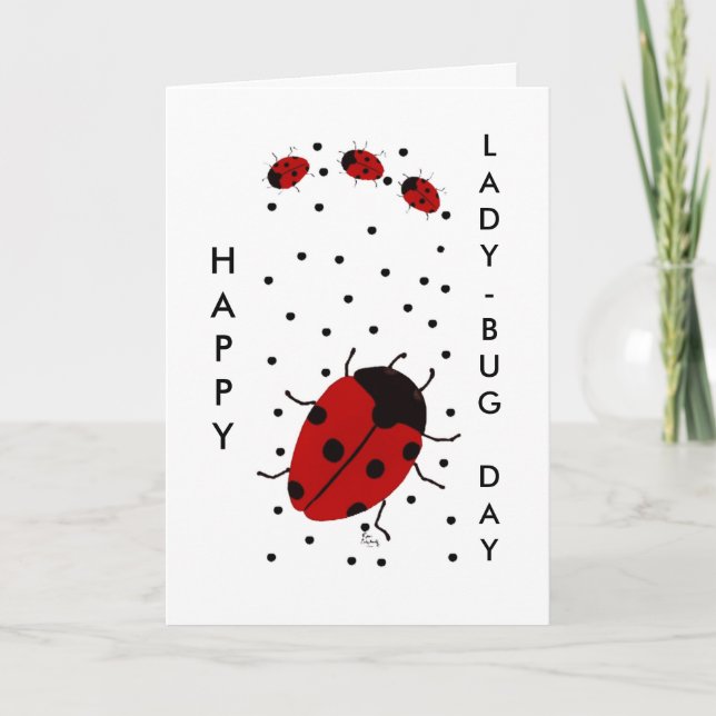 HAPPY LADY-BUG DAY CARD FEIERTAGSKARTE (Vorderseite)
