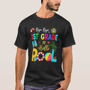Happy last day Day School Bye Bye Bye 1. Klasse Ha T-Shirt