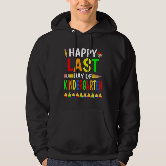 Happy Last Day Of Kindergarten 2023  Teachers Stud Hoodie (Vorderseite)
