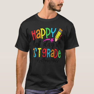 Happy last day of School 1. Grade Lehrer Hallo S T-Shirt