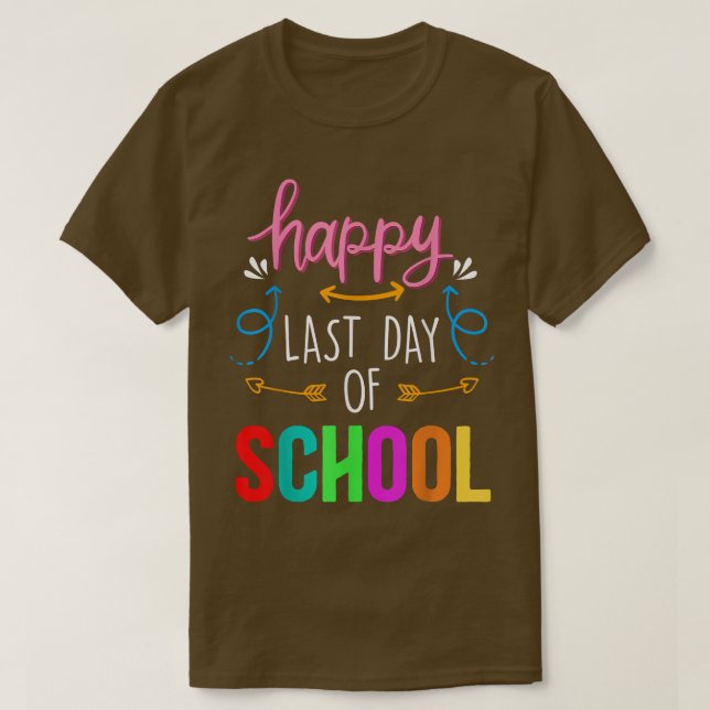 Happy Last Day of School 2022 Teacher Student Grad T-Shirt (Design vorne)