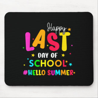 Happy Last Day Of School Hello Summer Students And Mousepad