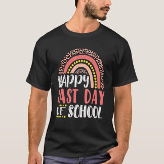 Happy last day of School Lehrer Student Leopard R T-Shirt