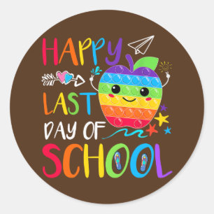 Happy Last Day of School Lehrer Student Runder Aufkleber