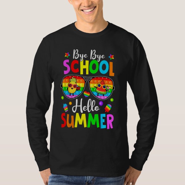 Happy Last Day Of School Pop It Hello Summer Fidge T-Shirt (Vorderseite)