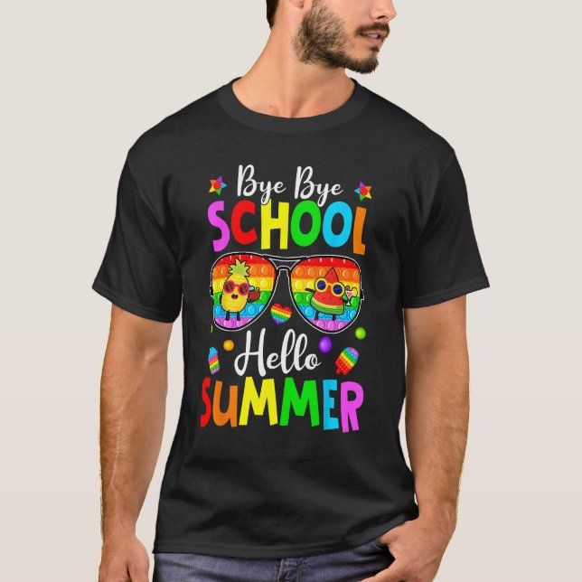 Happy Last Day Of School Pop It Hello Summer Fidge T-Shirt (Vorderseite)