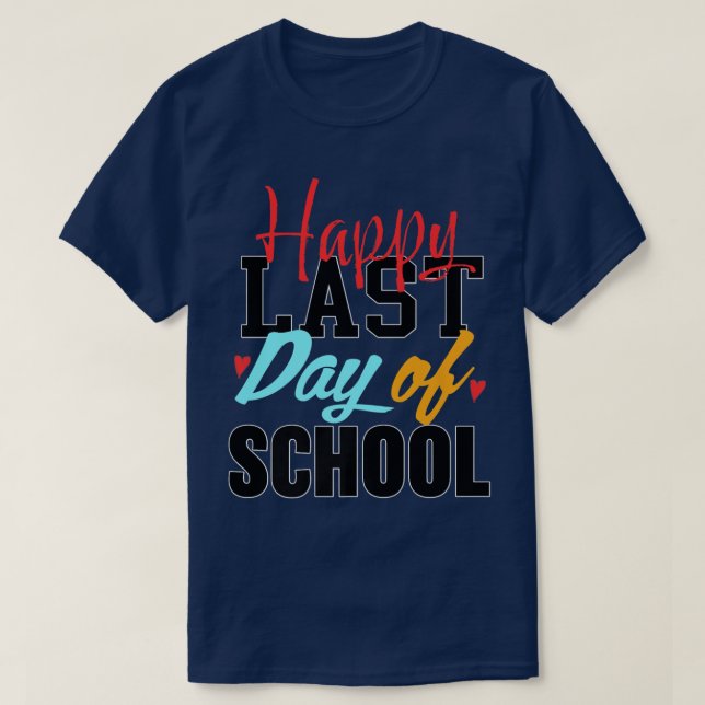 Happy Last Day Of School Students And Teachers Gif T-Shirt (Design vorne)