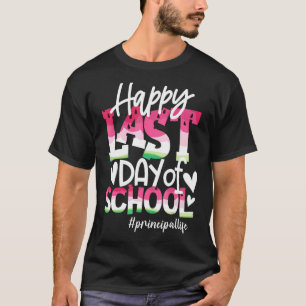 Happy Last Day of School Watermelon Hauptleben T-Shirt