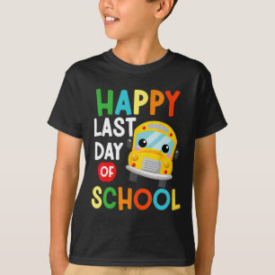 Happy Last Day School Busfahrer Lehrer Studen T-Shirt