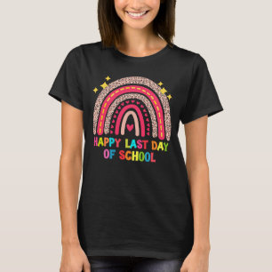 Happy Last Day School Lehrer Student Rainbow G T-Shirt