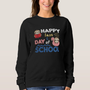 Happy letzten Schultag Funny Animals Sweatshirt