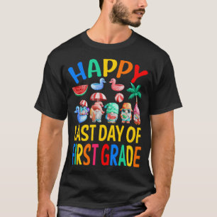 Happy letzten Tag der ersten Klasse Lehrer Student T-Shirt