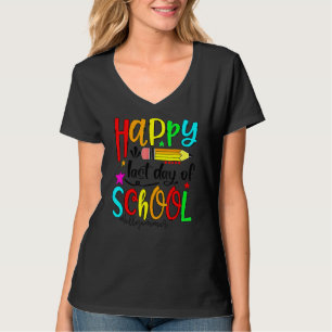 Happy letzten Tag der Schule Hallo Sommer Lehrer S T-Shirt