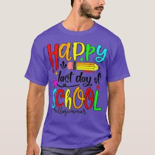 Happy letzten Tag der Schule Hallo Sommer Lehrer S T-Shirt