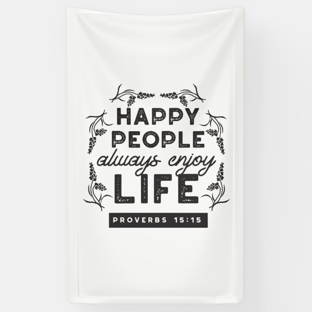 Happy Life with Faith – Proverbs 15:15 Art Banner (Vertikal)