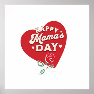 Happy Mama's Day Poster
