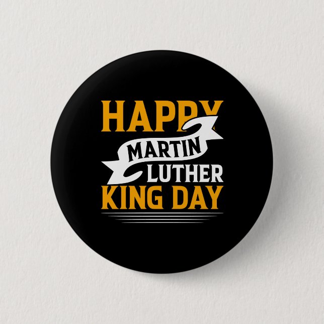 Happy Martin Luther King Day Sticker Button (Vorderseite)