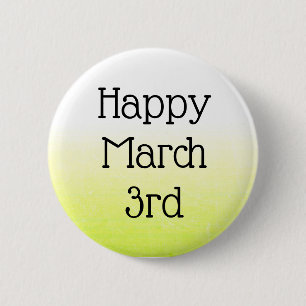 Happy März 3. Celebrate Daily Holidays Button