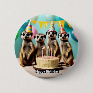 Happy Meerkat Birthday, Button