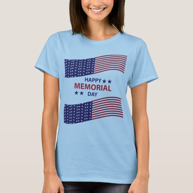 Happy Memorial Day T - Shirt (Vorderseite)