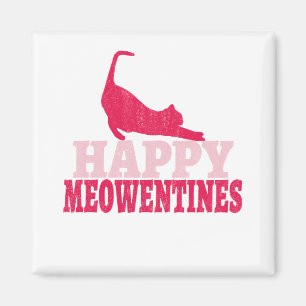 Happy Meowentines Funny Cat lover valentine gift Magnet