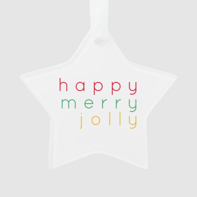 HAPPY MERRY JOLLY Acrylic Star Ornament (Vorderseite)