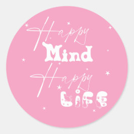 Happy Mind glückliches Leben Niedlich Runder Aufkleber