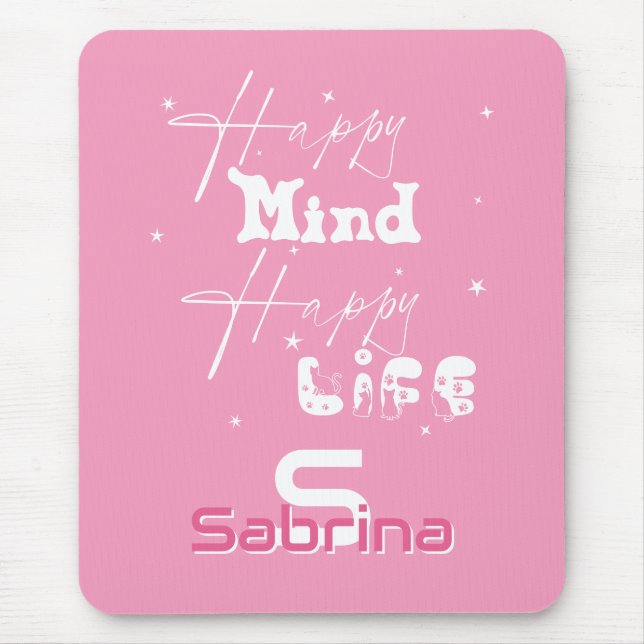 Happy Mind Happy Life Niedlich Mousepad (Vorne)