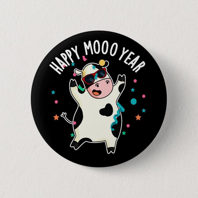 Happy Moo Year Funny Cow Pun Dark BG Button (Vorderseite)