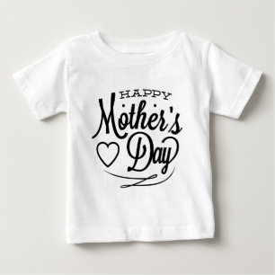 Happy Mother Day Baby T-shirt