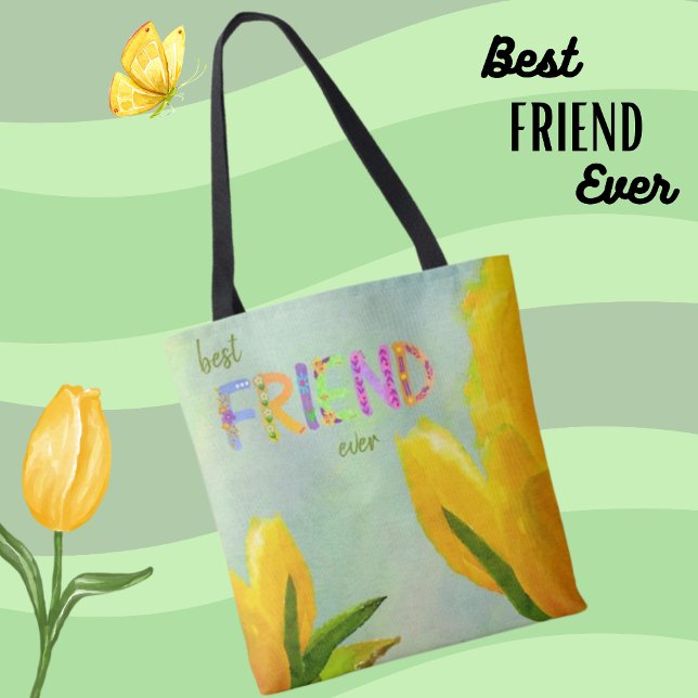Happy Mother Day Best Friend Ever Yellow Tulips Tasche (Von Creator hochgeladen)