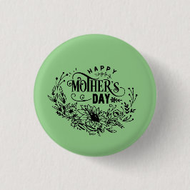 Happy Mother Day Button