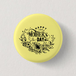 Happy Mother Day Button