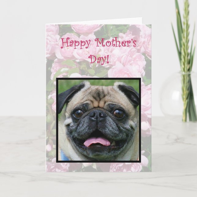 Happy Mother Day Mops Hund Karte (Vorderseite)