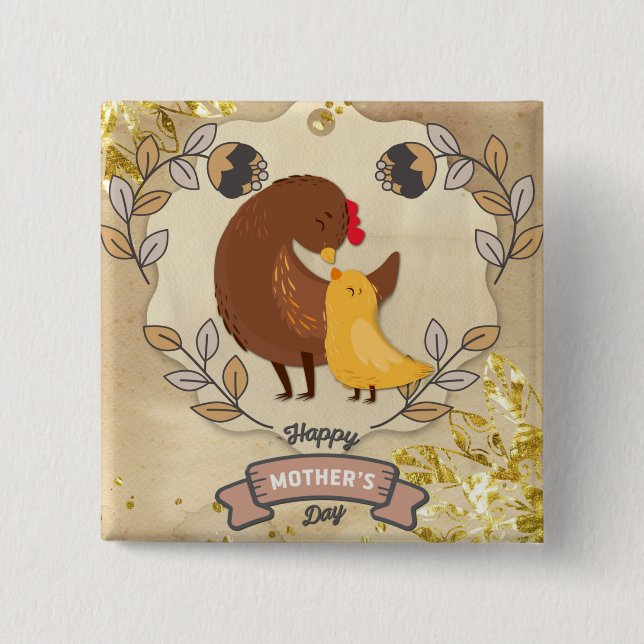 Happy Mother Day Niedlich Fun Chicken and Chick Button (Vorderseite)
