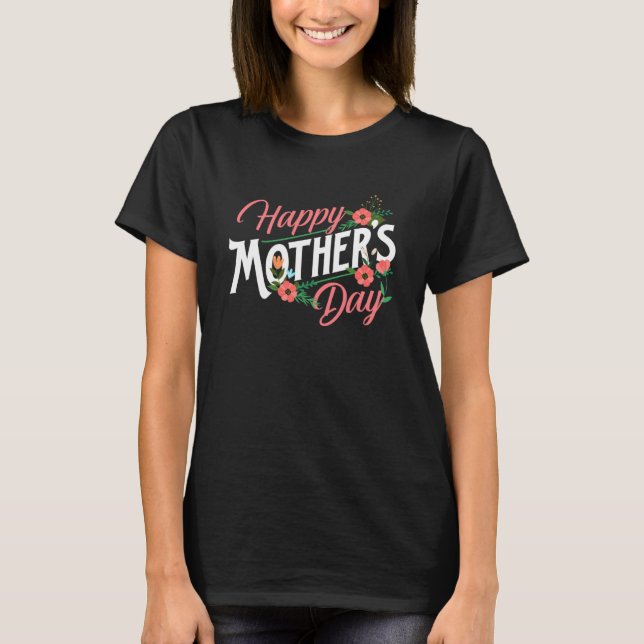 Happy Mother's Day Mommy Mama Oma m T-Shirt (Vorderseite)