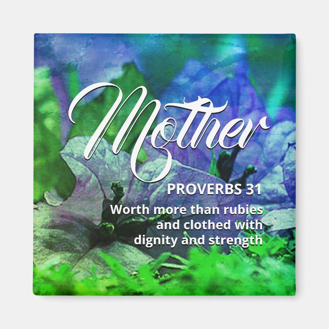 Happy Mother's Day PROVERBS 31 Blue Green Magnet (Vorne)