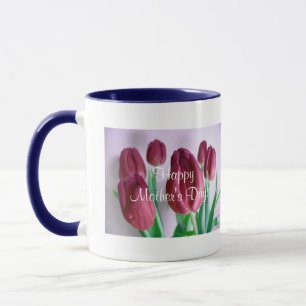 Happy Mother's Day Rosey Tulips I Tasse