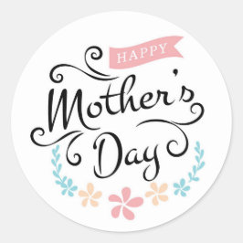 Happy Mother's Day Runder Aufkleber
