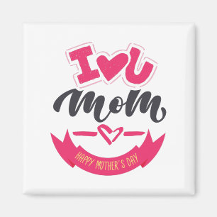 Happy Mthers Day Best Mother Ever Magnet