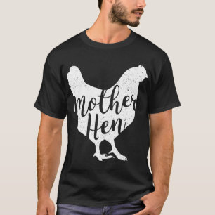 Happy Mütter Tag Hühnermutter Hen für Frauen T-Shirt
