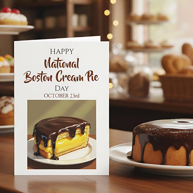 Happy National Boston Cream Pie Day | Oct 23rd Karte (Von Creator hochgeladen)