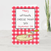 Happy National Cheese Pizza Day 5. September Card