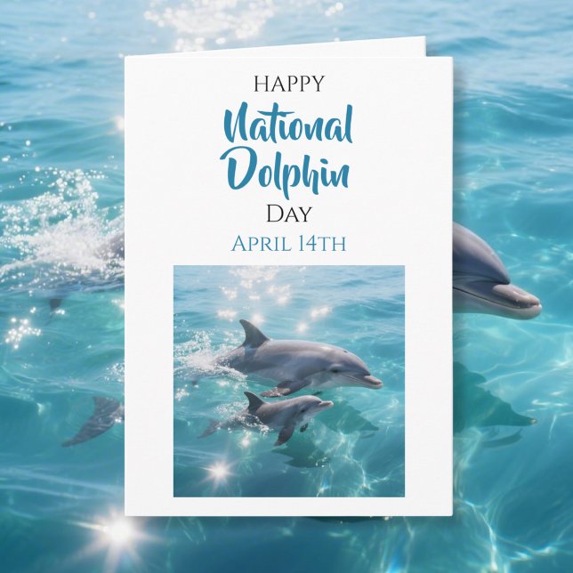 Happy National Dolphin Day | April 14th Karte (Von Creator hochgeladen)