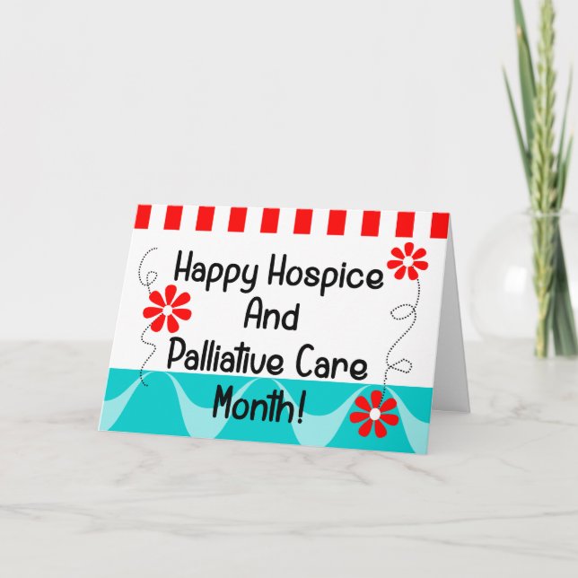 Happy National Hospice Palliative Care Monat Karte (Vorderseite)