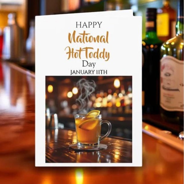 Happy National Hot Toddy Day ! January 11th Karte (Von Creator hochgeladen)